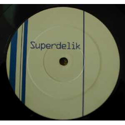 Superdelik Superdelik USED VINYL 12INCH 45 RPM