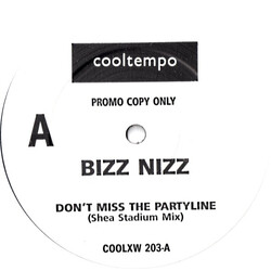 Bizz Nizz Don't Miss The Partyline USED VINYL 12INCH PROMO