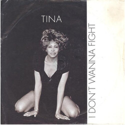 Tina Turner I Don't Wanna Fight USED VINYL 7INCH 45 RPM SINGLE
