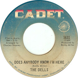 The Dells Does Anybody Know I'm Here / Make Sure (You Have Someone Who Loves You) USED VINYL 7INCH 45 RPM SINGLE
