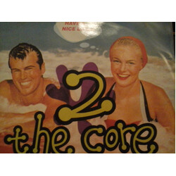 2 The Core Have A Nice Day USED VINYL 12INCH