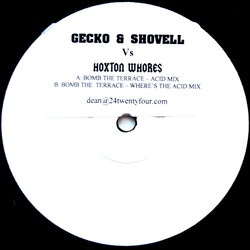 Gary Gecko / Shovell / Hoxton Whores Bomb The Terrace USED VINYL 12INCH WHITE LABEL 33 S RPM