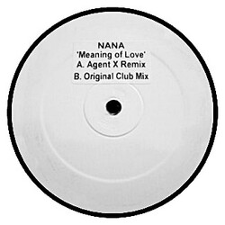 NANA Meaning Of Love USED VINYL 12INCH LIMITED EDITION TEST PRESSING WHITE LABEL