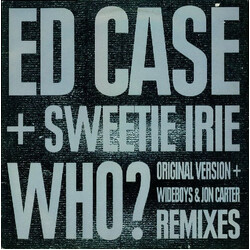 Ed Case / Sweetie Irie Who? USED VINYL 12INCH 33 S RPM