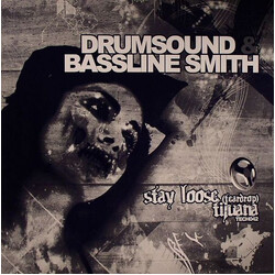 Drumsound & Simon "Bassline" Smith Stay Loose (Teardrop) / Tijuana USED VINYL 12INCH 45 RPM