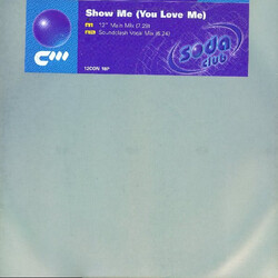 Soda Club Show Me (You Love Me) USED VINYL 12INCH PROMO 33 S RPM