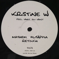 Kristine W Feel What You Want (Musaphia & Mayhem Remixes) USED VINYL 12INCH UNOFFICIAL RELEASE