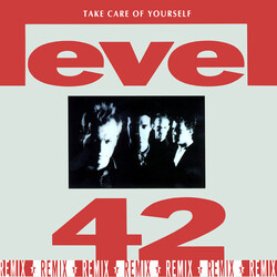 Level 42 Take Care Of Yourself (Remix) USED VINYL 12INCH 45 RPM SINGLE