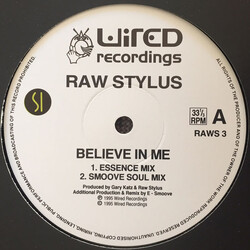 Raw Stylus Believe In Me USED VINYL 12INCH PROMO 33 S RPM
