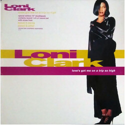 Loni Clark Love's Got Me (On A Trip So High) USED VINYL 12INCH 33 S RPM