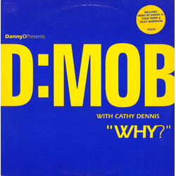 Dancin' Danny D / D Mob / Cathy Dennis Why? USED VINYL 12INCH 33 S RPM SINGLE