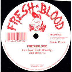 Freshblood Live Your Life (In Honesty) USED VINYL 12INCH 45 RPM PROMO
