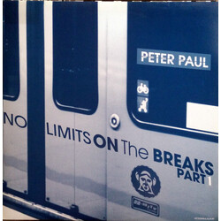 Peter Paul No Limits On The Breaks Part 1 USED VINYL 12INCH