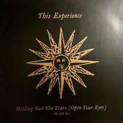 This Experience Holding Back The Years (Open Your Eyes) USED VINYL 12INCH 45 RPM