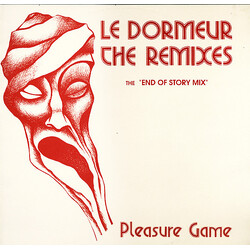 Pleasure Game Le Dormeur The Remixes (The End Of Story Mix) USED VINYL 12INCH 45 RPM
