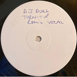 DJ Duke Turn It Up  (Say Yeah) USED VINYL 12INCH WHITE LABEL SINGLE SIDED