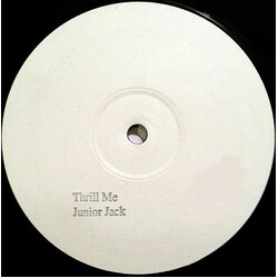 Junior Jack Thrill Me USED VINYL 12INCH 33 S RPM SINGLE SIDED WHITE LABEL