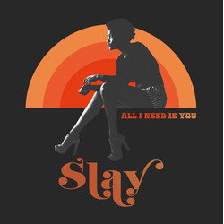 Chuck Slay All I Need Is You USED VINYL 7INCH 45 RPM
