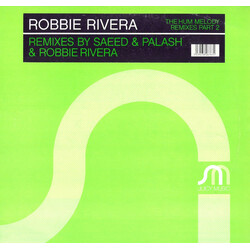 Robbie Rivera The Hum Melody Remixes Part 2 USED VINYL 12INCH 45 RPM