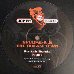 Special K / The Dream Team Switch (Remix) / Fight USED VINYL 12INCH 33 S RPM
