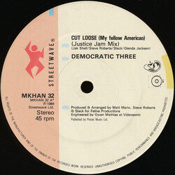 Democratic Three Cut Loose (My Fellow American) USED VINYL 12INCH 45 RPM