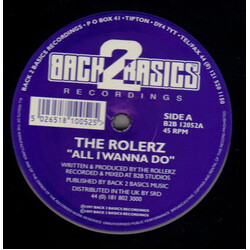 The Rollerz All I Wanna Do / None USED VINYL 12INCH 45 RPM