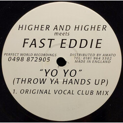 Higher And Higher / "Fast" Eddie Smith Yo Yo (Throw Ya Hands Up) USED VINYL 12INCH 33 S RPM 45 RPM