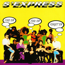 S'Express Find 'Em Fool 'Em Forget 'Em USED VINYL 12INCH 33 S RPM