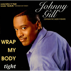 Johnny Gill Wrap My Body Tight USED VINYL 12INCH 45 RPM SINGLE LIMITED EDITION