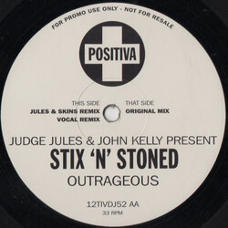 Judge Jules / John Kelly / Stix 'N' Stoned Outrageous USED VINYL 12INCH 33 S RPM 45 RPM PROMO