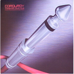 Corduroy Thing For Your Love USED VINYL 12INCH