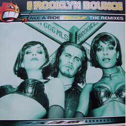 Brooklyn Bounce Take A Ride (The Remixes) USED VINYL 12INCH 33 S RPM 45 RPM