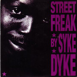 Syke Dyke Street Freak USED VINYL 12INCH 45 RPM STEREO
