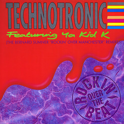 Technotronic / Ya Kid K Rockin' Over The Beat (The Bernard Sumner "Rockin' Over Manchester" Remixes) USED VINYL 12INCH 45 RPM SINGLE STEREO