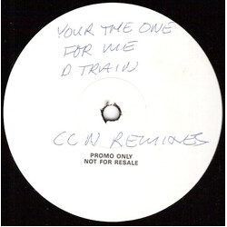 D-Train / CCN You're The One For Me (CCN Remix) / State Of Mind USED VINYL 12INCH PROMO WHITE LABEL