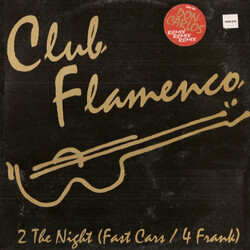 Club Flamenco 2 The Night (Fast Cars / 4 Frank) USED VINYL 12INCH