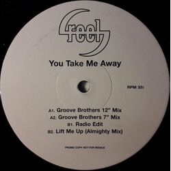 Reel (3) You Take Me Away USED VINYL 12INCH 33 S RPM PROMO