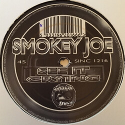 Smokey Joe See It / Crying USED VINYL 12INCH
