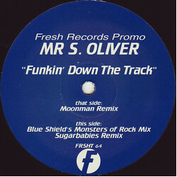 Mr. S. Oliver Funkin' Down The Track USED VINYL 12INCH PROMO 33 S RPM