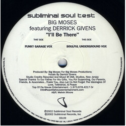 Big Moses / Derrick Givens I'll Be There USED VINYL 12INCH 33 S RPM TEST PRESSING