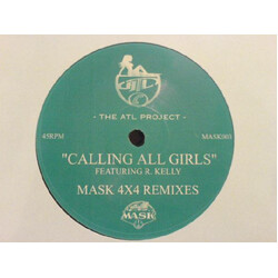 ATL (3) / R. Kelly Calling All Girls (Mask 4X4 Remixes) USED VINYL 12INCH UNOFFICIAL RELEASE