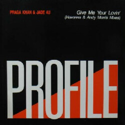 Praga Khan / Jade 4U Give Me Your Lovin' USED VINYL 12INCH 33 S RPM