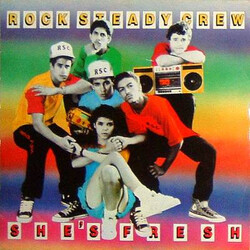 The Rock Steady Crew She's Fresh USED VINYL 12INCH