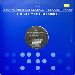 Q-Burns Abstract Message Innocent (Part2 - The Joey Negro Mixes) USED VINYL 12INCH 45 RPM MISPRINT