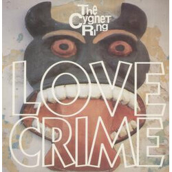 The Cygnet Ring Love Crime USED VINYL 12INCH 45 RPM SINGLE