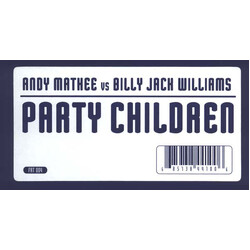 Andy Mathee / Billy "Jack" Williams Party Children USED VINYL 12INCH 33 S RPM