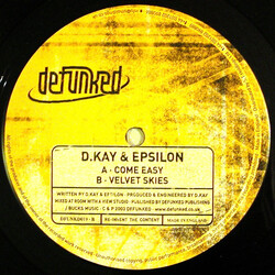 D. Kay & Epsilon Come Easy / Velvet Skies USED VINYL 12INCH 45 RPM STEREO
