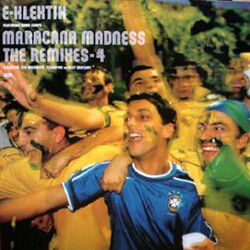 E-Klektik Maracana Madness Remixes Part 4 of 4 USED VINYL 12INCH