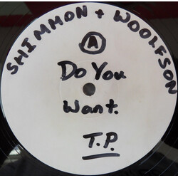 Shimmon & Woolfson Do You Want? USED VINYL 12INCH 33 S RPM PROMO WHITE LABEL