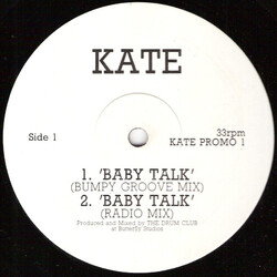 Kate (7) Baby Talk USED VINYL 12INCH PROMO